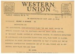["The Western Union president is sending a telegram to George B. Schwabe urging him to oppose Governmental Reorganization Plans Two and Three. Plan Two continues wartime Coast Guard control of merchant seamen instead of returning control to the Commerce Department, while Plan Three is deemed illegal by the House Judiciary Committee as it eliminates the US Workmen's Compensation Commission. The sender requests assistance in rejecting both plans and invites suggestions from patrons."]