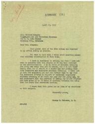 ["Mrs. Mildred Simpson wrote to Representative George B. Schwabe asking for his thoughts on enacting peacetime military conscription. Schwabe responded saying he is not in favor of the program as outlined by the Administration and prefers military training for young men while they are in school rather than intensive and exclusive military training. Schwabe's secretary acknowledged receipt of Simpson's letter and stated that Schwabe would address it upon his return to Washington."]