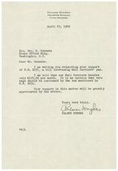 ["The document is a request for support of H.R. 2071, a bill to increase Mail Carriers' pay, as the current wage of $175.00 per month is deemed insufficient. The writer, Palmer Hughes, urges Honorable  Geo. B. Schwabe to support the bill and states that his support will be greatly appreciated."]