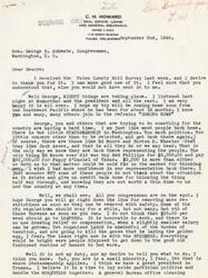 ["The document is a letter from C.H. Howard to Congressman George B. Schwabe, discussing various political issues and concerns. Howard expresses frustration with the lack of statesmanship in Washington and urges for the removal of restrictions and bureaus, as well as control over labor issues. He also criticizes the payment of compensation to \"loafers\" and advocates for a balanced budget. Howard believes that returning soldiers will have a positive impact on the country and hopes for a reformation in Washington."]