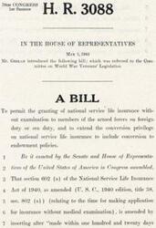 ["The bill H.R. 3088 introduced by Mr. Heelan in the 79th Congress aims to allow members of the armed forces on foreign duty or sea duty to obtain national service life insurance without examination. It also seeks to extend the conversion privilege on national service life insurance to include conversion to endowment policies. The bill was referred to the Committee on World War Veterans' Legislation."]