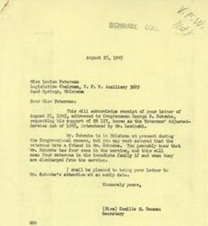 ["Miss Louise Peterman, Legislative Chairman of V.F.W. Auxiliary 3689 in Sand Springs, Oklahoma, wrote a letter to Congressman George B. Schwabe requesting his support for HR 127, the Veterans' Adjusted-Service Act of 1945. The document was acknowledged by Miss Camille M. Gameau, Secretary of the Ladies Auxiliary to the Veterans of Foreign Wars of the United States, assuring Peterman that Schwabe, who has four sons in the service, is a friend to veterans. Gameau promised to bring Peterman's letter to Schwabe's attention."]