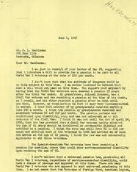 ["The document dated June 1, 1945, from George B. Schwabe responds to a request from Mr. G. L. Hackleman for a bill to provide a pension for World War I veterans. Schwabe expresses doubts about the passage of such a bill, citing the pensions received by Civil War and Spanish-American War veterans and the current care provided to World War I disabled veterans. He mentions that many World War I veterans are opposed to universal pensioning and states that veterans organizations have not requested such a bill. Schwabe remains open to further suggestions on the matter. Hackleman's original letter had requested a pension for World War I veterans, comparing it to the pensions received by Civil War veterans and expressing the financial struggles faced by some veterans."]