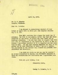 ["H. W. Roberts, a World War II veteran and member of the V.F.W., wrote a letter to Congressman George B. Schwabe requesting his support for House Bill No. 127, which provides a bonus for World War II veterans. Congressman Schwabe acknowledged receiving the letter and stated that the bill is pending before the Ways and Means Committee with no action taken yet. He assured Roberts that he would personally consider the provisions of the bill once it is reported out by the committee. Schwabe expressed his interest in knowing the measures his constituents are interested in and thanked Roberts for reaching out."]