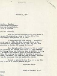 ["Mr. Chandler requested a copy of Section 505 of the Servicemen's Readjustment Act of 1944 from George B. Schwabe. Schwabe acknowledged the request and sent not only a copy of the Act but also a booklet and regulations related to Title III loan guaranty for homes, farms, and businesses. Mr. Chandler expressed his appreciation and well-wishes to Mr. Schwabe."]