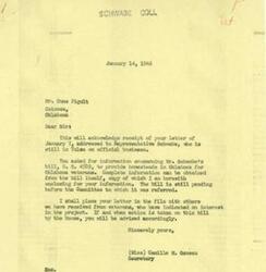 ["The document acknowledges receipt of a request for information about a bill introduced by Mr. Schwabe to provide homesteads in Oklahoma for Oklahoma veterans. The document states that the bill is still pending before a committee and provides a copy of the bill for the recipient's information. It mentions that the letter will be placed in a file with others from interested veterans, and the recipient will be advised of any action taken on the bill by the House."]