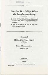 ["The document discusses how tax policy impacts low-income individuals, noting that in 1944, over 21 million people with incomes of $1,000 or less paid $500 million in taxes. It also mentions the increase in the cost of living from 1939 to 1944. The speech was delivered by Honorable  Albert J. Engel of Michigan in the House of Representatives on March 19, 1945."]