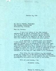 ["The document is from Don Friday, requesting George Schwabe to use his influence for the passage of H.R. 4309 which aims to reduce excise tax rates and tax on alcohol. Don Friday believes that the current taxes are burdensome on retailers and should be collected at the source. Schwabe responds, expressing sympathy and stating that the bill has already passed the House and is now before the Senate Committee on Finance. Schwabe agrees with Friday's concerns and hopes the bill will receive favorable consideration."]