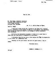 ["The document from Dean Baugh, Executive Secretary of the Oklahoma State Federation of Labor, expresses opposition to H.R. 3283, a bill that would permit the importation of Mexican farm laborers. Baugh is concerned about the impact on American workers, the potential for communist sympathizers to enter the country, and the need to protect national security. Congressman George Schwabe responds, indicating his personal opposition to the bill and acknowledging that his vote may not align with Baugh's views."]