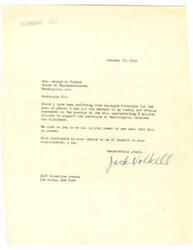 ["Jack Volkel, who has been suffering from Multiple Sclerosis for 12 years, is urging Honorable  George B. Schwab to support the bill appropriating 8 million dollars for the Institute of Neurological Diseases and Blindness. He expresses his confidence in Schwab's desire to help his constituents."]
