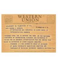 ["A telegram is being sent to Honorable  George B. Schwab urging support for the National Institute of Neurological Diseases and Blindness by voting for an adequate appropriation. The sender is Theodore JC Von Storch, MD. The company welcomes suggestions from its patrons regarding its service."]