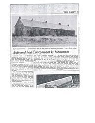 ["Fort Cantonment, once a strong link in the chain of western fortresses, now stands as a battered monument to the pioneers. Originally built in 1876 to protect against Indian uprisings, the fort was later converted into a school where Indians were taught useful skills. The fort played a significant role in the settlement of the west, along with other forts in the area. Today, the fort is in disrepair, but serves as a reminder of the region's history."]