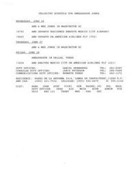 ["Ambassador Jones is scheduled to depart from Washington DC to Mexico City on June 26, and return to Washington DC on June 27. On June 28, he will be in Dallas, Texas. The contact information for duty officers and embassy staff is provided, along with the address of the residence and contact information for Ambassador Jones."]