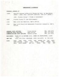 ["The document is a schedule for the Ambassador on Tuesday, August 27. It includes Spanish lessons, cluster group meetings, and meetings with other ambassadors. It also lists contact information for duty officers and the Ambassador's residence and car details. Additionally, there is a letter confirming a courtesy visit from the Brazilian Ambassador to the US Ambassador."]