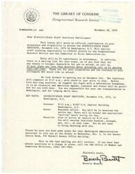 ["This letter confirms acceptance and eligibility to attend the District/State Staff Institute in Washington, D.C. on December 4-6, 1979. The Institute is jointly offered by the Congressional Research Service and the Committee on House Administration. It is recommended to arrive at 8:15 a.m. in business attire and be prepared for a full day of sessions with provided meals. Attendees are responsible for their own transportation and lodging. Contact the CRS Office of Member and Committee Relations for any last-minute questions or changes in plans."]
