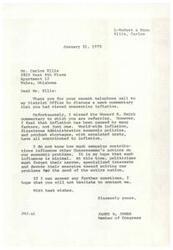 ["Mr. Ellis contacted Congressman James R. Jones to discuss inflation and its causes, particularly in relation to a news commentary by Howard K. Smith. Jones believes that inflation is caused by various factors, including worldwide inflation, economic policies, and product shortages. He hopes that campaign contributions do not influence politicians' actions on economic issues. Jones emphasizes the need for politicians to work together to solve problems for the good of the nation. Ellis asked about the influence of campaign donations on Congressmen's actions regarding inflation."]