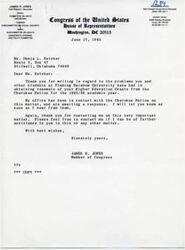 ["The document is a letter from James R. Jones, a member of Congress from Oklahoma, in response to a letter from a constituent regarding difficulties with Higher Education Grants from the Cherokee Nation. Jones states that his office is in contact with the Cherokee Nation and will provide an update when more information is available. He offers further assistance and thanks the constituent for reaching out."]