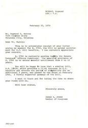 ["Raymond E. Murray wrote a letter to Congressman James R. Jones urging his support for S. 2784, a bill to extend entitlement for G.I. Bill benefits. Congressman Jones responded, acknowledging receipt of the letter and informing Murray that a similar bill, H.R. 12628, had been passed by the House with his support. Jones thanked Murray for sharing his views."]