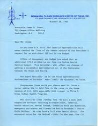 ["The document is addressed to Honorable James R. Jones advocating for the Indian Health Care Resource Center of Tulsa, Inc. The document discusses budget cuts affecting the Indian Health Service and asks for support from Congressman Yates. It also provides information on the services provided by the clinic and its cost effectiveness. The document ends with a request for advocacy for their program."]