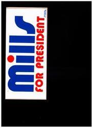 ["Mills for President Bumper Sticker"]