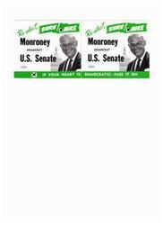 ["The document is calling for the reelection of Mike Monroney, a Democrat running for the U.S. Senate. It emphasizes passing on the message to others who share Democratic values."]
