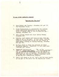 ["The document is a message to Nixon campaign workers to save November 6th and 7th for calling registered Republicans to remind them to vote on Election Day. Each worker should have a list of phone numbers to call and should aim to make the calls on Monday evening or Tuesday morning. The suggested conversation is to remind voters to support President Nixon and the Republican ticket."]