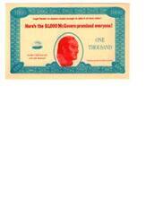 ["The document is making a sarcastic and humorous reference to a $1000 bill promised by McGovern, indicating that it is not to be taken seriously and will self-destruct on a certain date. It also mentions a credibility gap and questions the actual value of the promised amount."]