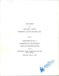 ["William Levitt's Statement In Support Of The Civil Rights Act Of 1966. Levitt States The Open Housing Would Be Beneficial For All Communities And Would Be Good For The Economy."]
