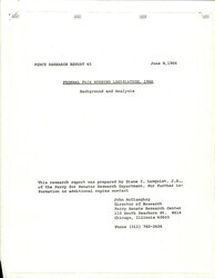 ["Memo preceding a esearch Report addresses Fair Housing Legislation including the Civil Rights Bill of 1966 Title IV. The report includes statements in support of the bill as well as statements opposing the bill."]