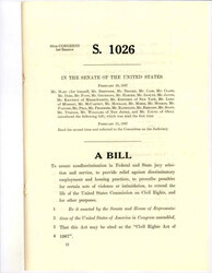 ["S. 1026, Known As The Civil Rights Act Of 1967, Dealt With Nondiscrimination In Jury Selections, Discriminatory Housing And Employment Practices, Penalties For Certain Acts Of Violence, And To Extend The U.S. Commission On Civil Rights."]