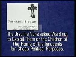 ["The 1996 political TV ad for Republican Anne Meagher Northup portrays her opponent Mike Ward in a negative light. It features scenes of Ward in various unsettling environments, looking dishonest and desperate as he ignores the requests of Ursuline nuns and uses children's images in his campaign against Northup, despite their objections and evident disapproval. The ad strongly criticizes Ward's controversial and exploitative campaigning tactics."]