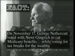 ["The 1996 TV ad from the Democratic Party targets George Nethercutt's record on Medicare. Using black-and-white footage of a concerned and grim Nethercutt, text overlays, and scenes of protesting seniors, the ad emphasizes his alignment with Newt Gingrich and the consequent Medicare cuts. This is portrayed as negatively impacting elderly Americans."]