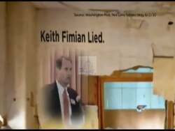 ["In a 2010 political TV ad, Democratic Party candidate Anti-Keith Fimian criticizes Keith Femmion by highlighting his troubled business history. Various scenes depict Femmion scrutinizing documents against backdrops of shuttered businesses and disorganized offices, suggesting financial, legal, and political controversies, and implying fraudulent activities and policy failures."]