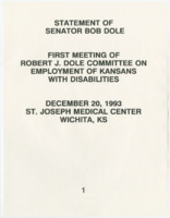 ["Remarks of Senator Dole to the Robert J. Dole Committee on Employment of Kansans with Disabilities. He discussed the partnership between business and the disability community."]