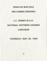 ["Remarks of Senator Dole to the J.C. Penney/NOD (National Organization on Disability) National Partners Awards Luncheon. He discussed the history of the ADA (Americans with Disabilities Act) and the attitudinal barriers affecting disability rights."]